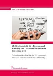 Cover von Medienlinguistik 3.0 - Formen und Wirkung von Textsorten im Zeitalter des Social Web