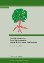 Cover von Deutsch-ungarische Sprachbeziehungen: Kaspar Helth, Autor und Verleger