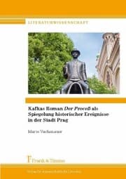 Cover von Kafkas Roman 'Der Proceß' als Spiegelung historischer Ereignisse in der Stadt Prag