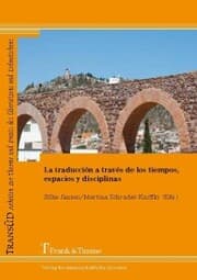 Cover von La traducción a través de los tiempos, espacios y disciplinas
