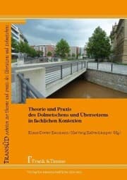 Cover von Theorie und Praxis des Dolmetschens und Übersetzens in fachlichen Kontexten