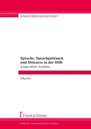 Cover von Sprache, Sprachgebrauch und Diskurse in der DDR