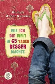 Cover von Wie ich die Welt in 65 Tagen besser machte