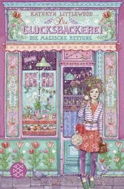 Cover von Die Glücksbäckerei 5 - Die magische Rettung