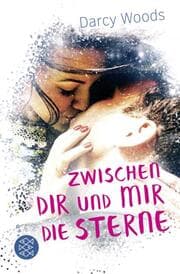 Cover von Zwischen dir und mir die Sterne