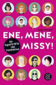 Cover von Ene, mene, Missy. Die Superkräfte des Feminismus