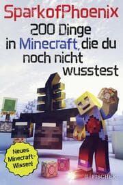 Cover von SparkofPhoenix: 200 Dinge in Minecraft, die du noch nicht wusstest