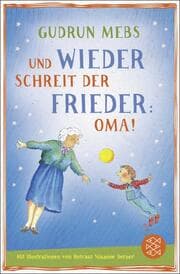 Cover von Und wieder schreit der Frieder Oma!