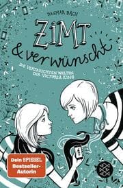 Cover von Zimt und verwünscht - Die vertauschten Welten der Victoria King
