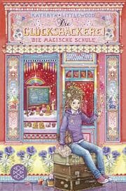Cover von Die Glücksbäckerei 8 - Die magische Schule
