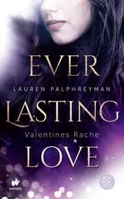 Cover von Everlasting Love 2 - Valentines Rache