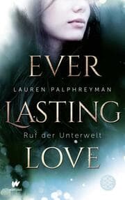 Cover von Everlasting Love 3 - Ruf der Unterwelt