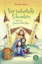 Cover von Vier zauberhafte Schwestern 4 - und ein Geist aus alten Zeiten