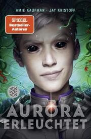Cover von Aurora Rising 3 - Aurora erleuchtet