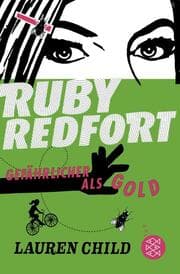 Cover von Ruby Redfort 1 - Gefährlicher als Gold