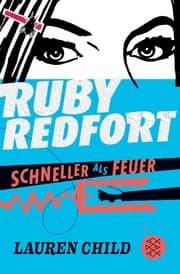 Cover von Ruby Redfort - Schneller als Feuer