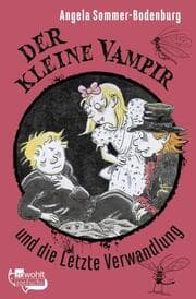 Cover von Der kleine Vampir und die Letzte Verwandlung