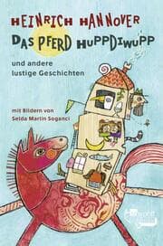 Cover von Das Pferd Huppdiwupp und andere lustige Geschichten