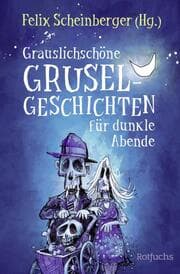 Cover von Grauslichschöne Gruselgeschichten für dunkle Abende