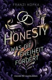 Cover von Honesty. Was die Freiheit fordert