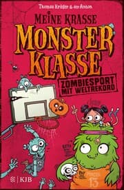 Cover von Meine krasse Monsterklasse - Zombiesport mit Weltrekord
