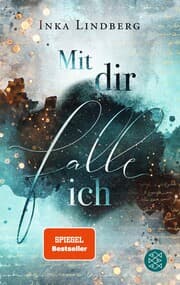 Cover von Mit dir falle ich