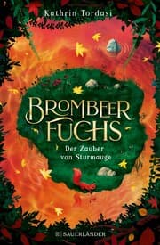 Cover von Brombeerfuchs - Der Zauber von Sturmauge