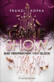 Cover von Gameshow - Das Versprechen von Glück