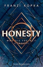 Cover von Honesty. Was die Freiheit fordert