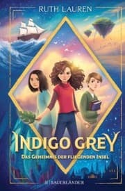 Cover von Indigo Grey - Das Geheimnis der fliegenden Insel