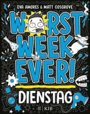 Cover von Worst Week Ever - Dienstag