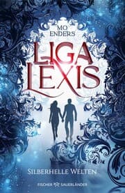 Cover von Liga Lexis - Silberhelle Welten