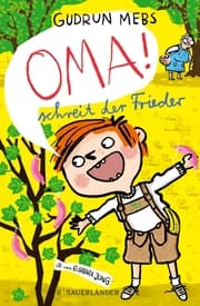 Cover von »Oma!«, schreit der Frieder