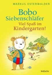 Cover von Bobo Siebenschläfer: Viel Spaß im Kindergarten!