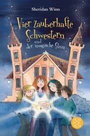 Cover von Vier zauberhafte Schwestern und der magische Stein
