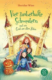 Cover von Vier zauberhafte Schwestern und ein Geist aus alten Zeiten