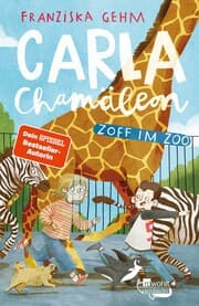 Cover von Carla Chamäleon: Zoff im Zoo