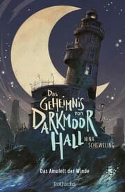 Cover von Das Geheimnis von Darkmoor Hall: Das Amulett der Winde