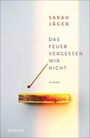 Cover von Das Feuer vergessen wir nicht
