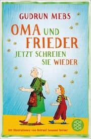 Cover von Oma und Frieder - Jetzt schreien sie wieder