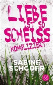 Cover von Liebe ist so scheißkompliziert