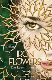 Cover von Iron Flowers - Die Rebellinnen