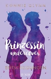 Cover von Prinzessin undercover - Entscheidungen