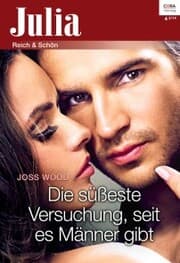 Cover von Die süßeste Versuchung, seit es Männer gibt