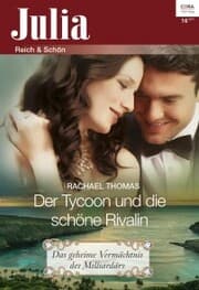 Cover von Der Tycoon und die schöne Rivalin