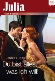Cover von Du bist alles, was ich will!