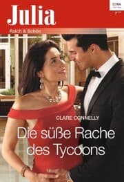 Cover von Die süße Rache des Tycoons