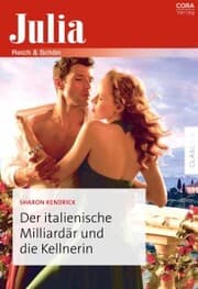 Cover von Der italienische Milliardär und die Kellnerin