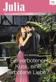 Cover von Ein verbotener Kuss, eine verbotene Liebe?