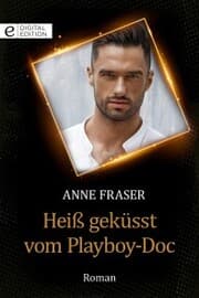 Cover von Heiß geküsst vom Playboy-Doc